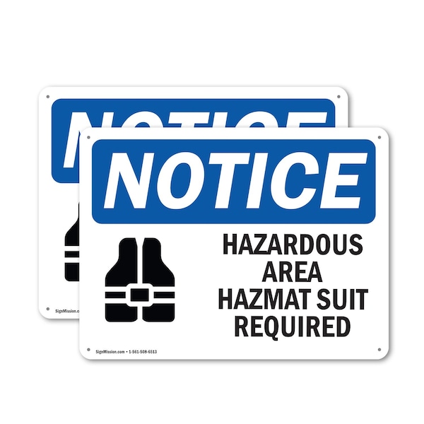 Signmission Hazardous Area Hazmat Suit Required OSHA Notice Sign, Plastic, 10in W x 7in L, 2PK OS-2PACK-NS-P-710-L-13317 - main